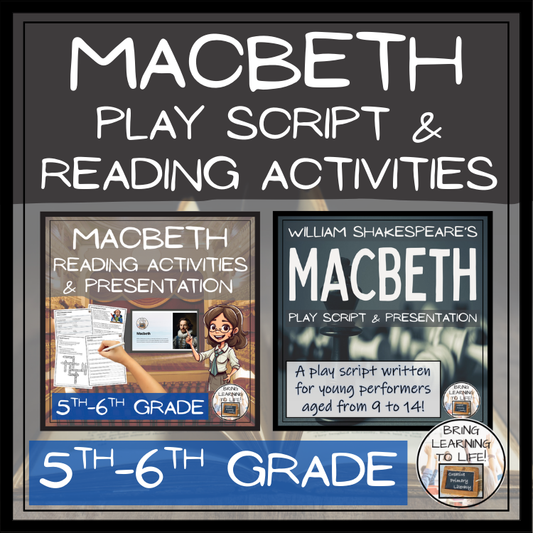 Macbeth | Play Script & Close Reading Bundle | 5th Grade & 6th Grade