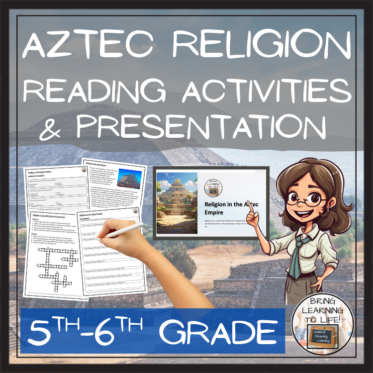 Religion in the Aztec Empire Close Reading Comprehension | 5th & 6th Grade