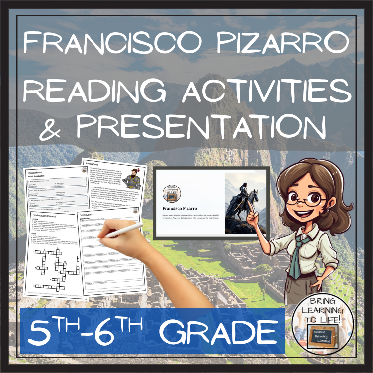 Francisco Pizarro Close Reading Comprehension Activities | 5th Grade & 6th Grade
