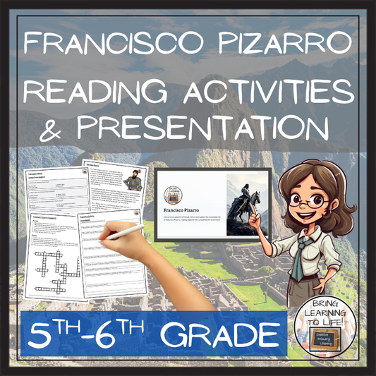 Francisco Pizarro Close Reading Comprehension Activities | 5th Grade & 6th Grade