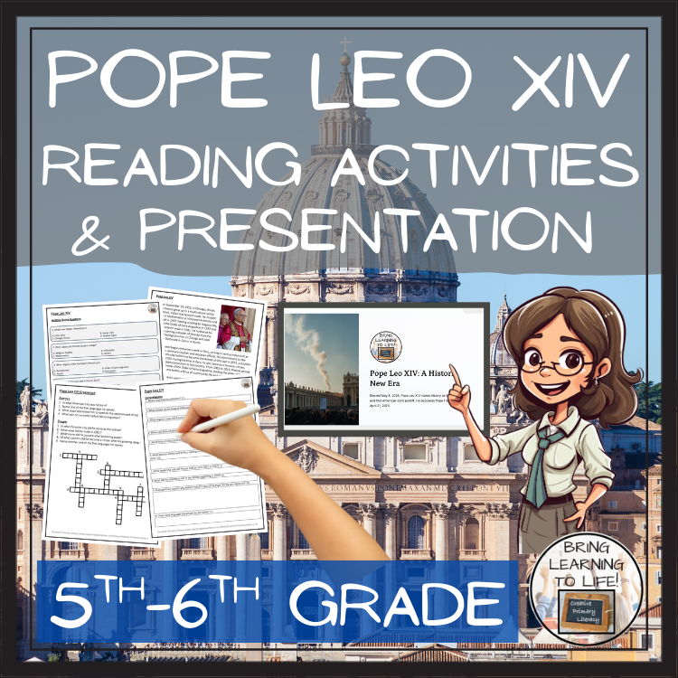 Pope Leo XIV Close Reading Comprehension Activities | 5th Grade & 6th Grade