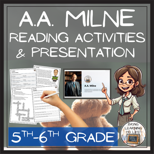 A.A. Milne Close Reading Comprehension Activities | 5th Grade & 6th Grade