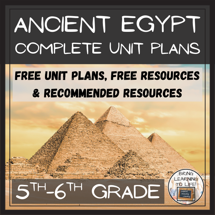 Ancient Egypt Unit Plans | 5th Grade or 6th Grade