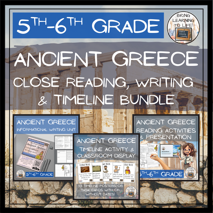 Ancient Greece Close Reading, Writing & Timeline Bundle | 5th-6th Grade