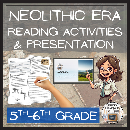 Neolithic Era of the Stone Age Close Reading Comprehension | 5th & 6th Grade