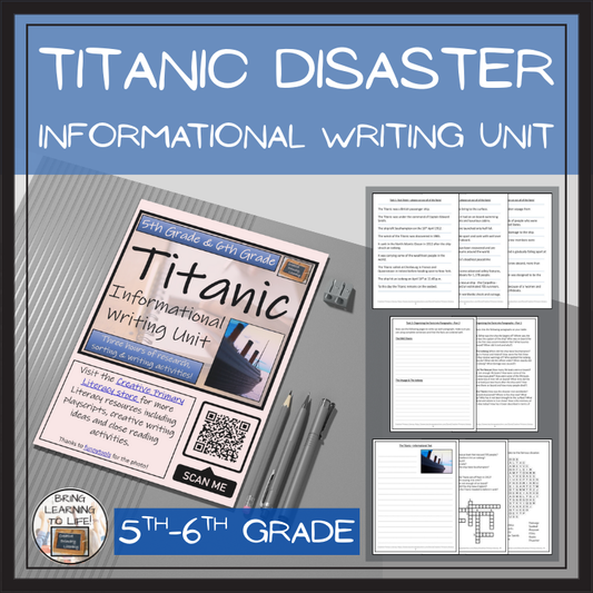 Titanic Informational Writing Unit | 5th Grade & 6th Grade