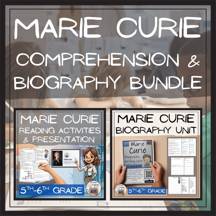 Marie Curie Close Reading & Biography Bundle | 5th Grade & 6th Grade