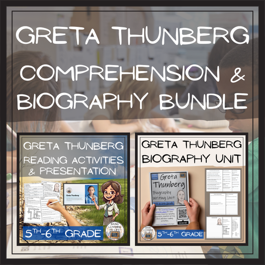 Greta Thunberg Close Reading & Biography Bundle | 5th Grade & 6th Grade