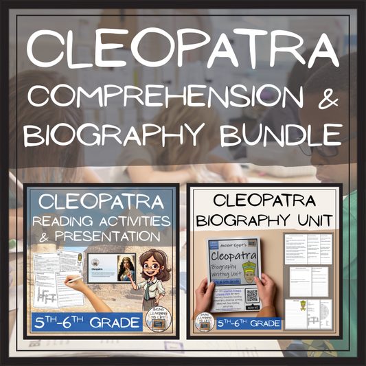Cleopatra Close Reading & Biography Bundle | 5th Grade & 6th Grade