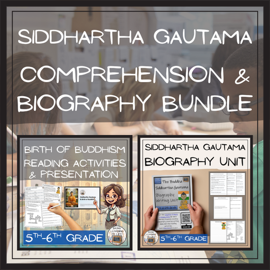 Siddhartha Gautama Close Reading & Biography Writing Bundle | 5th & 6th Grade