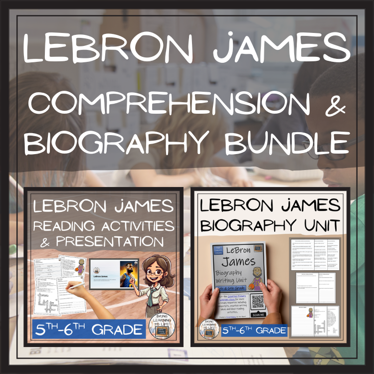 LeBron James Close Reading & Biography Bundle | 5th Grade & 6th Grade