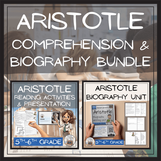 Aristotle Close Reading & Biography Bundle | 5th Grade & 6th Grade