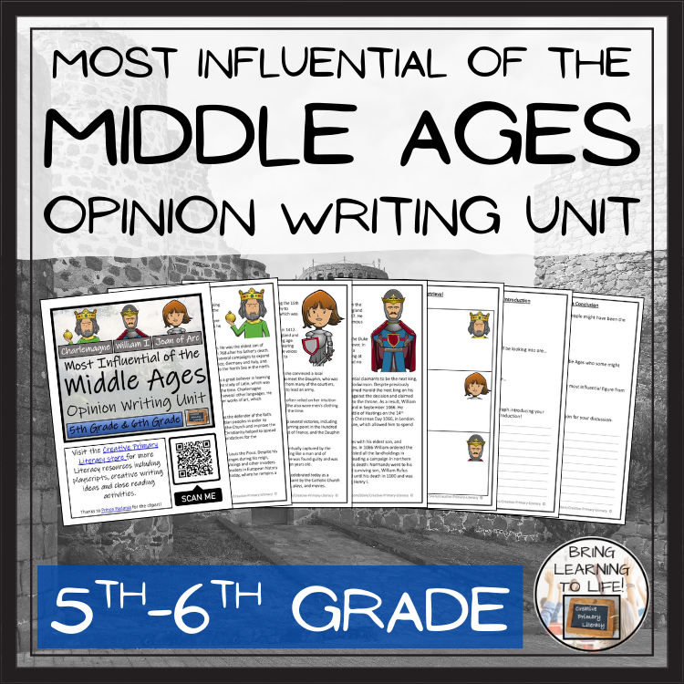 Most Influential Figure of Middle Ages Opinion Writing Unit | 5th & 6th Grade