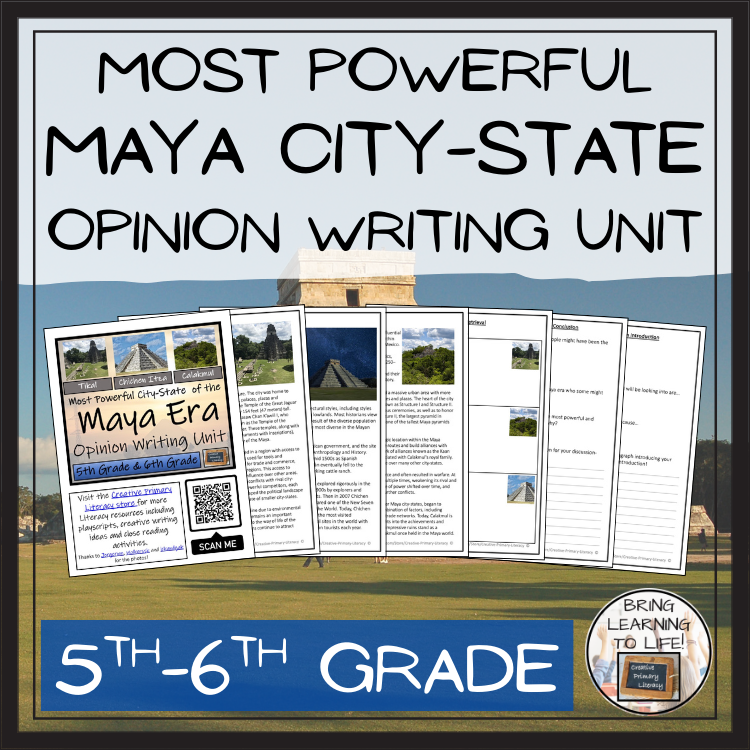 Most Powerful City of the Maya Empire Opinion Writing Unit | 5th & 6th Grade