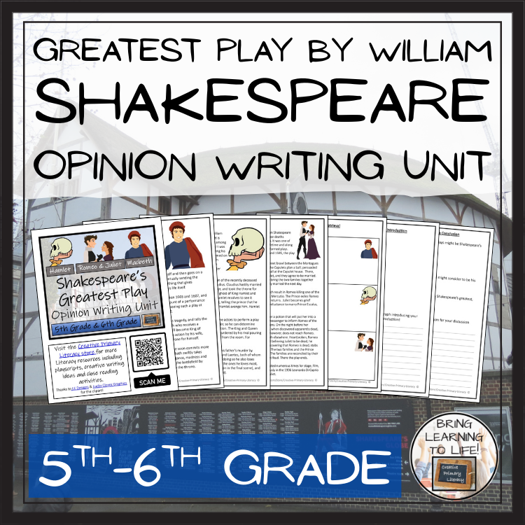 Shakespeare's Best Play Opinion Writing Unit | 5th Grade & 6th Grade