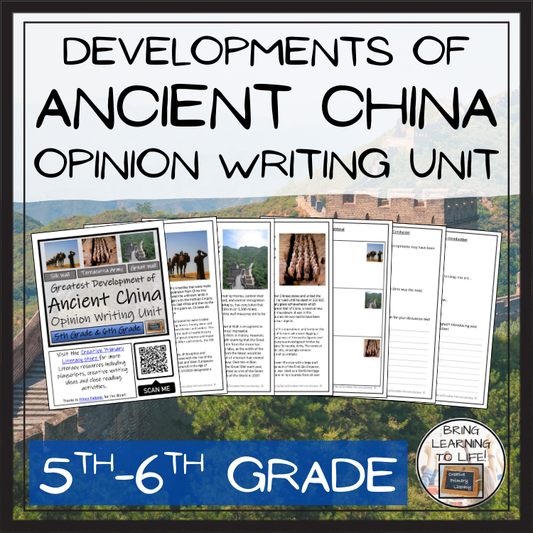Greatest Development of Ancient China Opinion Writing Unit | 5th & 6th Grade