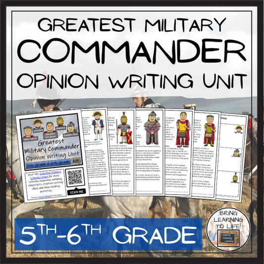 Greatest Military Commander Opinion Writing Unit | 5th Grade & 6th Grade
