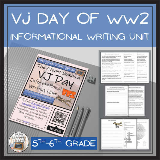 Atomic Bombs & VJ Day Informational Writing Unit | 5th Grade & 6th Grade