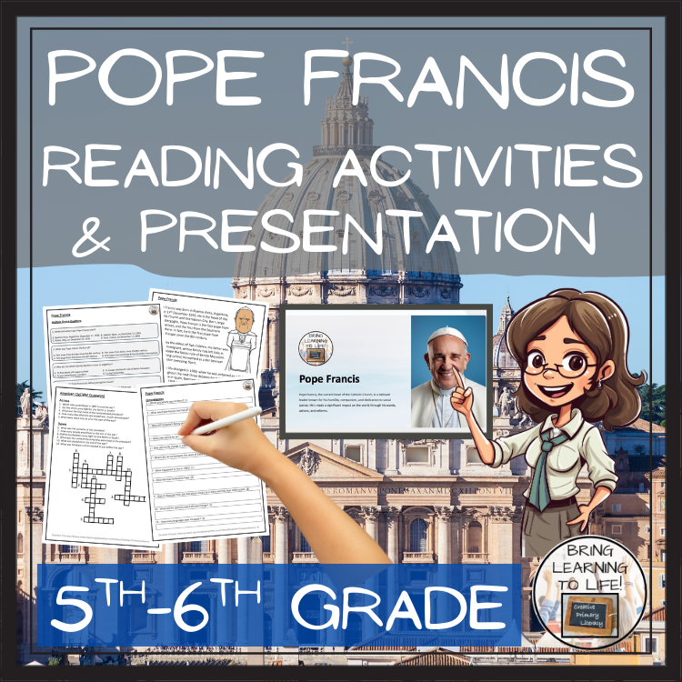 Pope Francis Close Reading Comprehension Activities | 5th Grade & 6th Grade
