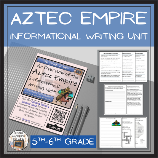 Aztec Empire Informational Writing Unit | 5th Grade & 6th Grade