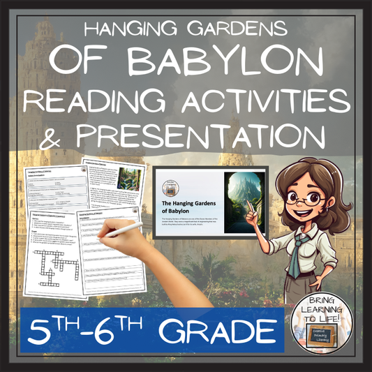 Hanging Gardens of Babylon Close Reading Activities | 5th & 6th Grade