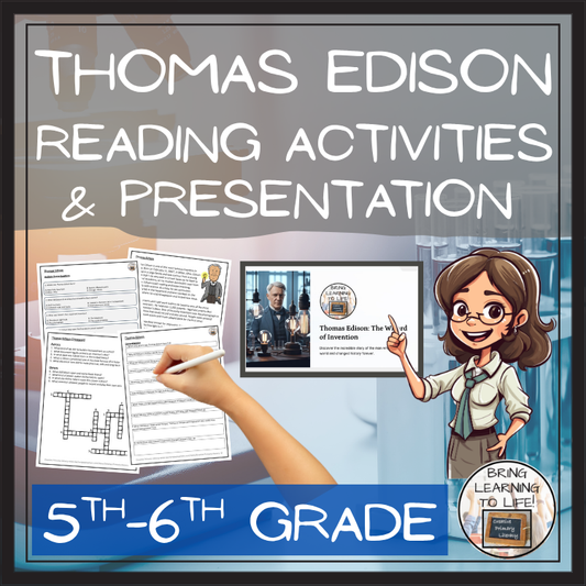 Thomas Edison Close Reading Passage & Comprehension Activities | 5th–6th Grade