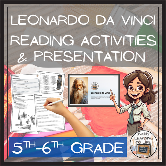 Leonardo da Vinci Close Reading Comprehension Activities | 5th Grade & 6th Grade