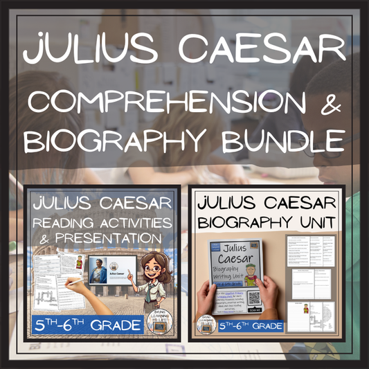 Julius Caesar Close Reading & Biography Bundle | 5th Grade & 6th Grade