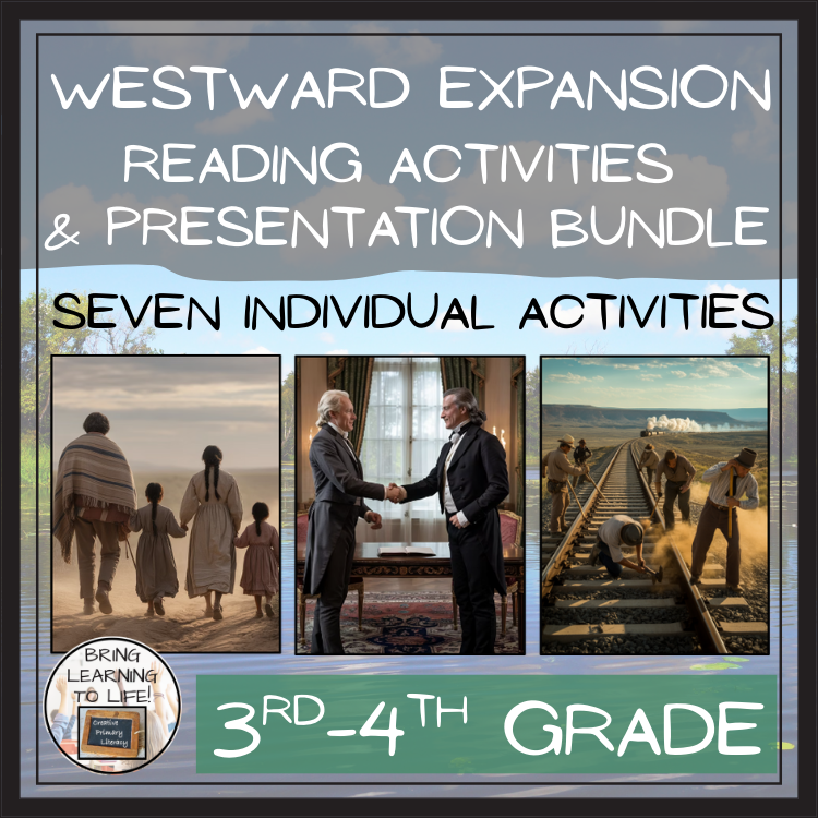 Westward Expansion Close Reading & Presentation Bundle | 3rd Grade & 4th Grade