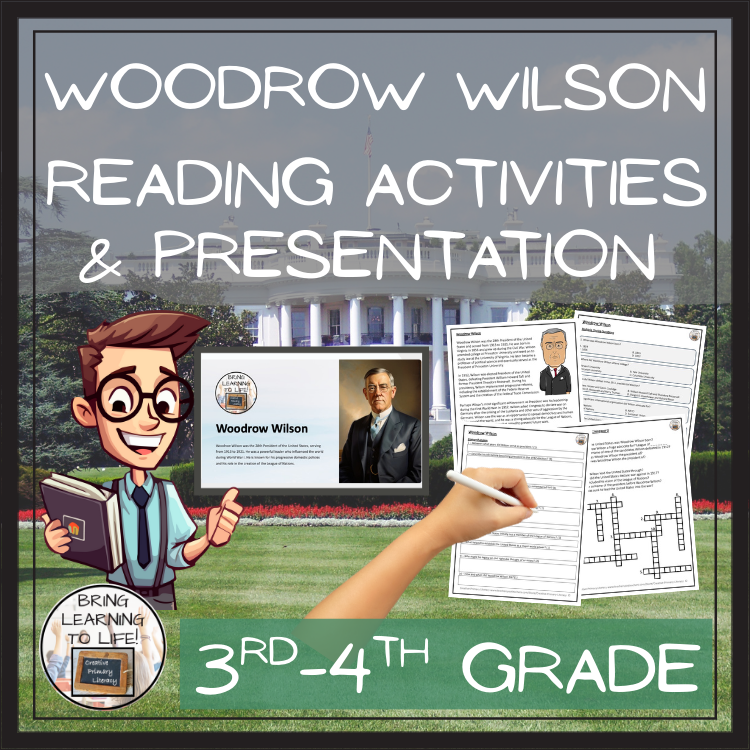Woodrow Wilson Close Reading Comprehension Activities | 3rd Grade & 4th Grade