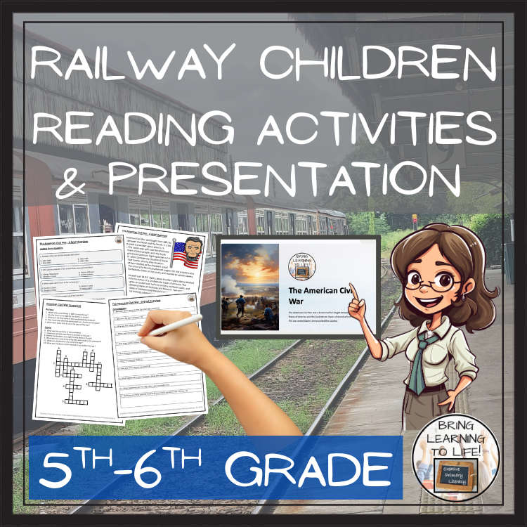 The Railway Children Fiction Reading Comprehension | 5th Grade & 6th Grade