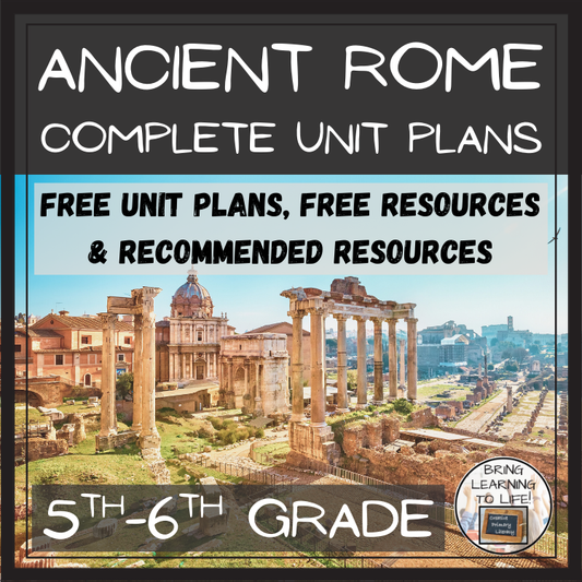 Ancient Rome Unit Plans | 5th Grade or 6th Grade