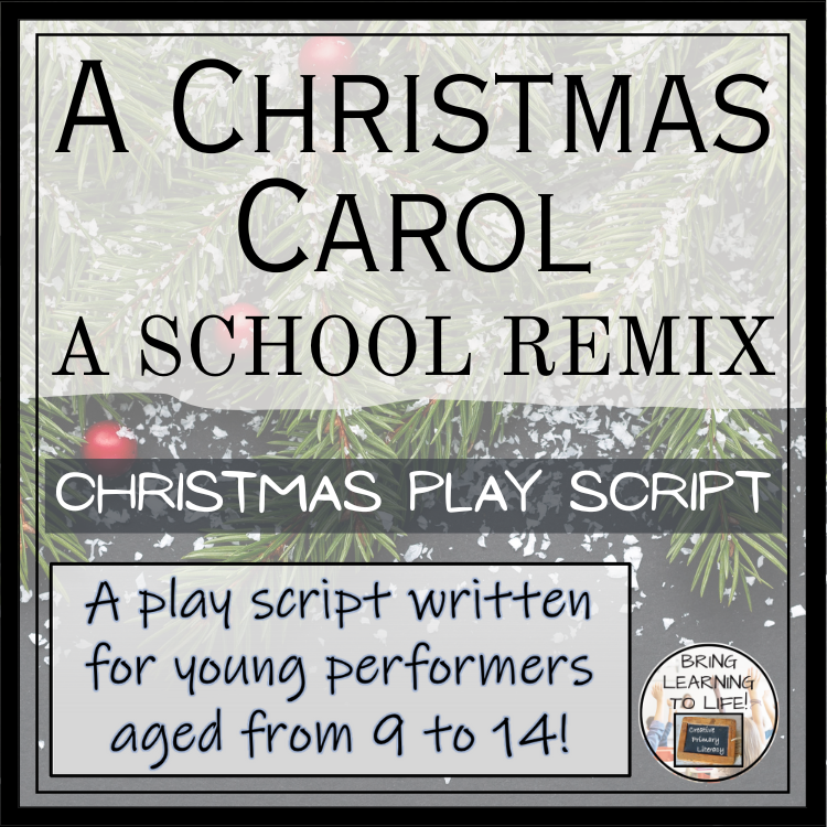 A Christmas Carol - A School Remix Play Script