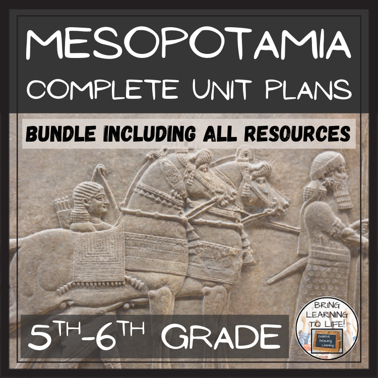 Ancient Mesopotamia Unit Plans and Resource Bundle | 5th Grade & 6th Grade