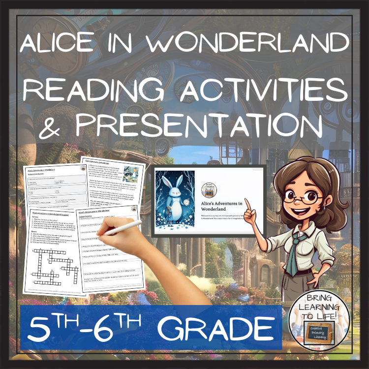 Alice in Wonderland Fiction Reading Comprehension | 5th & 6th Grade