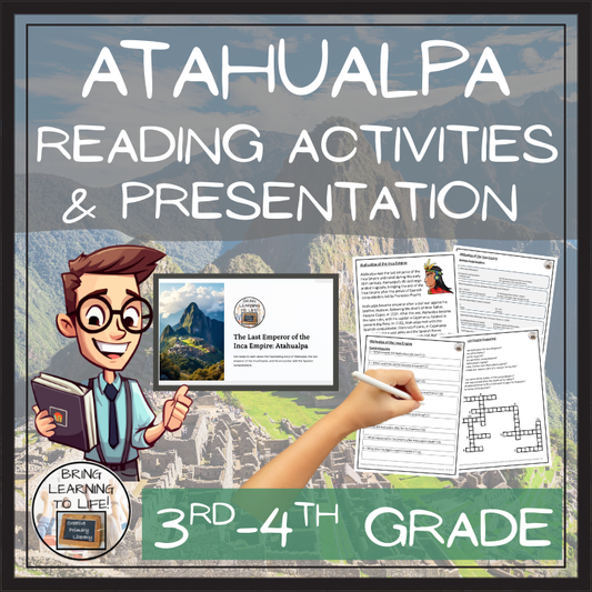 Atahualpa Inca Emperor Close Reading Comprehension Activities | 3rd & 4th Grade