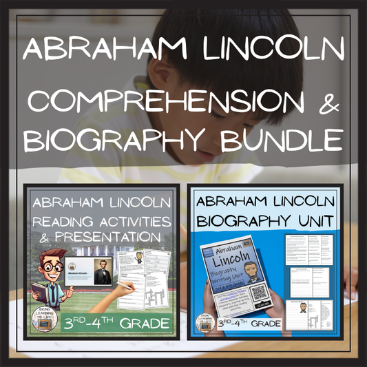 Abraham Lincoln Close Reading & Biography Bundle | 3rd Grade & 4th Grade
