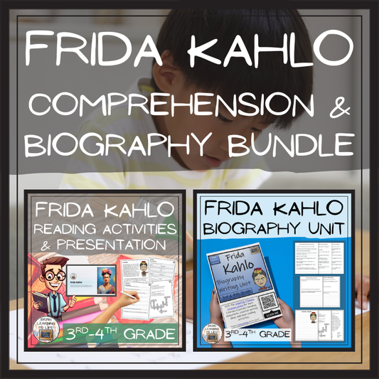 Frida Kahlo Close Reading & Biography Bundle | 3rd Grade & 4th Grade