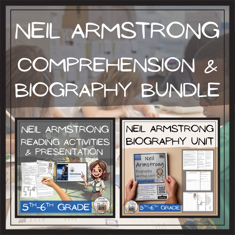 Neil Armstrong Close Reading & Biography Bundle | 5th Grade & 6th Grade