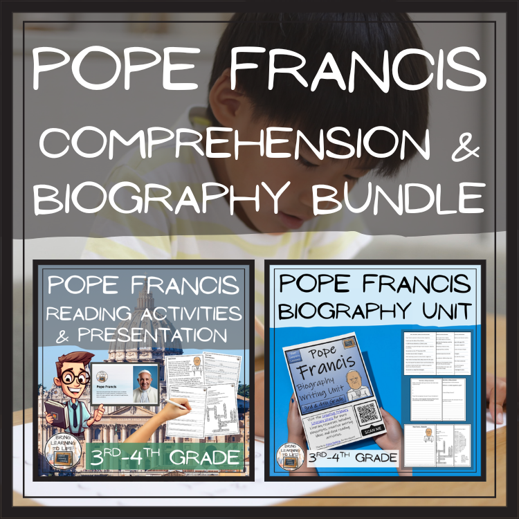 Pope Francis Close Reading & Biography Bundle | 3rd Grade & 4th Grade