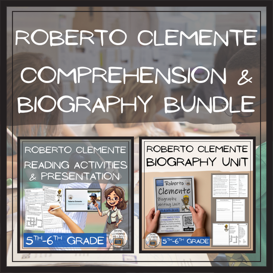 Roberto Clemente Close Reading & Biography Bundle | 5th Grade & 6th Grade