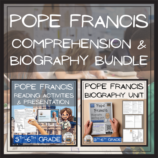 Pope Francis Close Reading & Biography Bundle | 5th Grade & 6th Grade