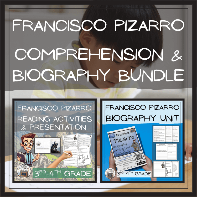 Francisco Pizarro comprehension and biography bundle for 3rd-4th grade reading activities and presentation.