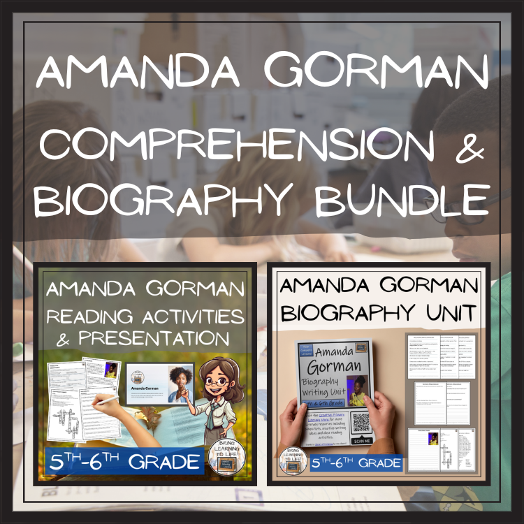 Amanda Gorman Close Reading & Biography Bundle | 5th Grade & 6th Grade