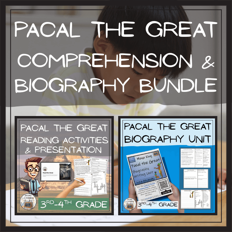 Pacal the Great Close Reading & Biography Bundle | 3rd Grade & 4th Grade