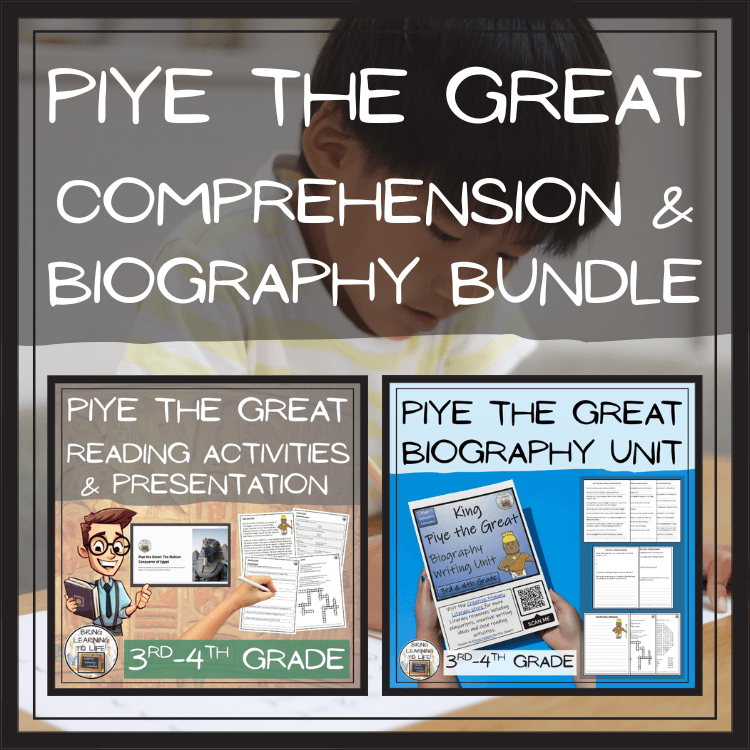 Piye the Great Close Reading & Biography Bundle | 3rd Grade & 4th Grade, featuring reading activities and biography unit.