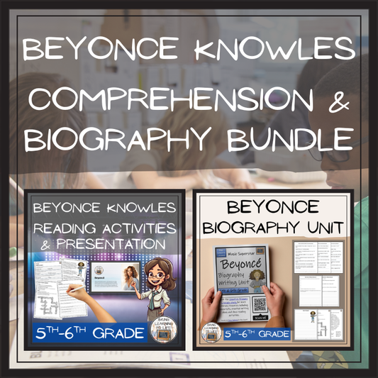 Beyonce Close Reading & Biography Bundle | 5th Grade & 6th Grade