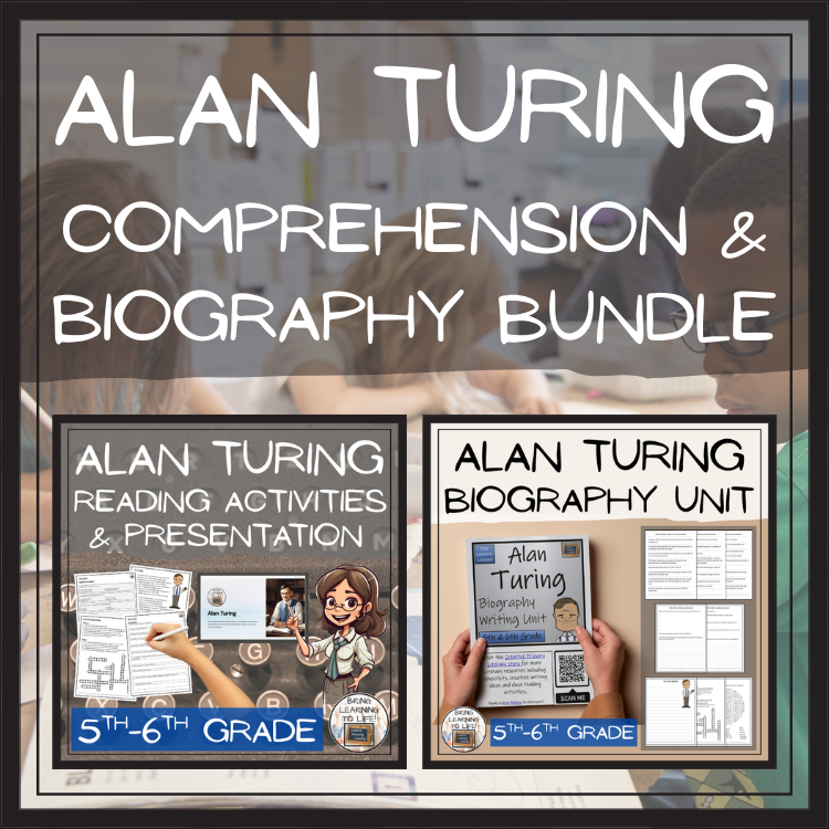 Alan Turing Close Reading & Biography Bundle | 5th Grade & 6th Grade