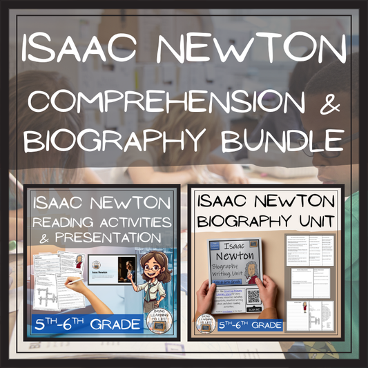 Isaac Newton Close Reading & Biography Bundle 5th Grade & 6th Grade