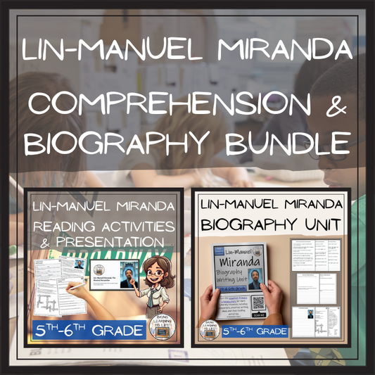 Lin-Manuel Miranda Close Reading & Biography Bundle | 5th Grade & 6th Grade